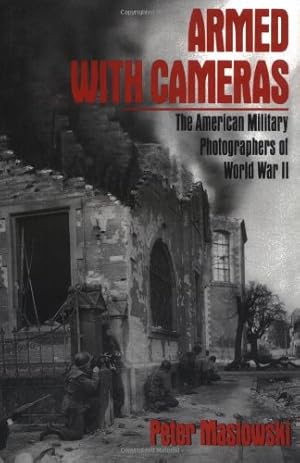 Seller image for Armed With Cameras by Maslowski, Peter [Paperback ] for sale by booksXpress