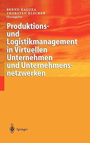 Seller image for Produktions- und Logistikmanagement in Virtuellen Unternehmen und Unternehmensnetzwerken (German Edition) [Hardcover ] for sale by booksXpress
