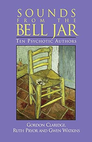 Imagen del vendedor de Sounds from the Bell Jar: Ten Psychotic Authors [Soft Cover ] a la venta por booksXpress