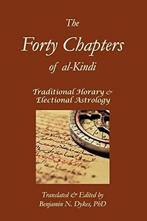 Immagine del venditore per The Forty Chapters of Al-Kindi (Essential Medieval Astrology: Horary) [Soft Cover ] venduto da booksXpress