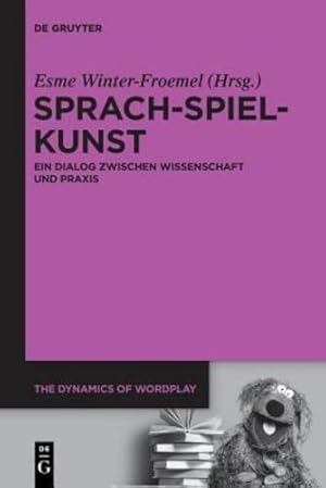 Seller image for Sprach-spiel-kunst (Dynamics of Wordplay) (German Edition) [Paperback ] for sale by booksXpress