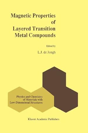 Immagine del venditore per Magnetic Properties of Layered Transition Metal Compounds (Physics and Chemistry of Materials with Low-Dimensional Structures) [Paperback ] venduto da booksXpress