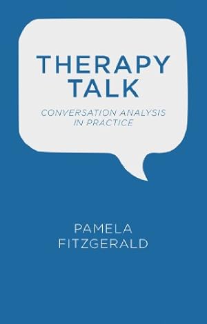 Seller image for Therapy Talk: Conversation Analysis in Practice by Fitzgerald, Pamela [Hardcover ] for sale by booksXpress
