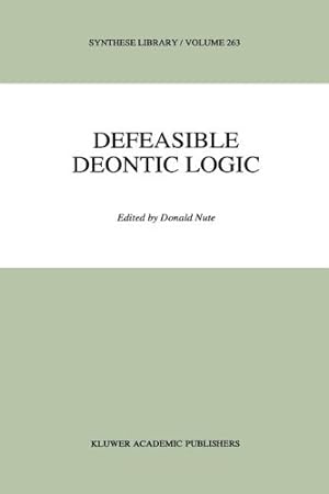 Immagine del venditore per Defeasible Deontic Logic (Synthese Library) [Paperback ] venduto da booksXpress