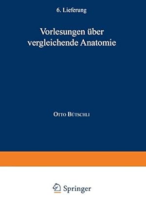 Imagen del vendedor de Vorlesungen  ber Vergleichende Anatomie: 4. Lieferung Ernährungsorgane / 5. Lieferung Leibeshöhle / 6. Lieferung Atemorgane (German Edition) [Soft Cover ] a la venta por booksXpress