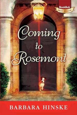 Seller image for Coming to Rosemont: The First Novel in the Rosemont Series by Hinske, Barbara [Paperback ] for sale by booksXpress