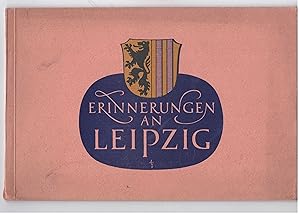 Imagen del vendedor de Erinnerungen an Leipzig a la venta por Bcherpanorama Zwickau- Planitz