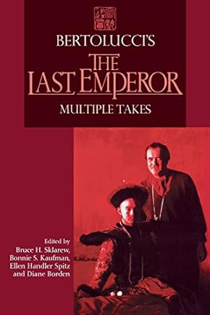 Seller image for Bertolucci's The Last Emperor: Multiple Takes (Contemporary Approaches to Film and Media Series) by Borden, Diane M. [Paperback ] for sale by booksXpress