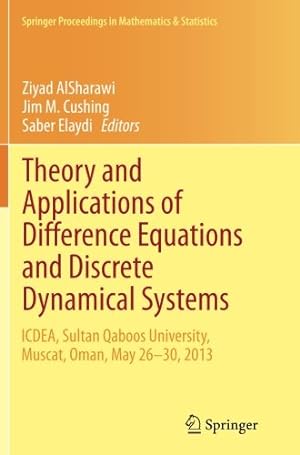 Imagen del vendedor de Theory and Applications of Difference Equations and Discrete Dynamical Systems: ICDEA, Muscat, Oman, May 26 - 30, 2013 (Springer Proceedings in Mathematics & Statistics) [Paperback ] a la venta por booksXpress