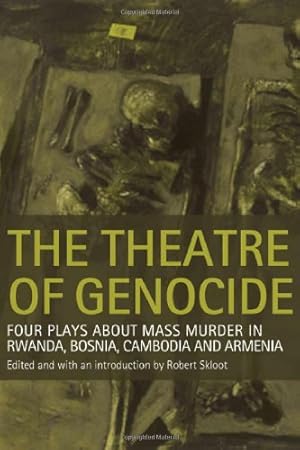 Immagine del venditore per The Theatre of Genocide: Four Plays about Mass Murder in Rwanda, Bosnia, Cambodia, and Armenia [Paperback ] venduto da booksXpress