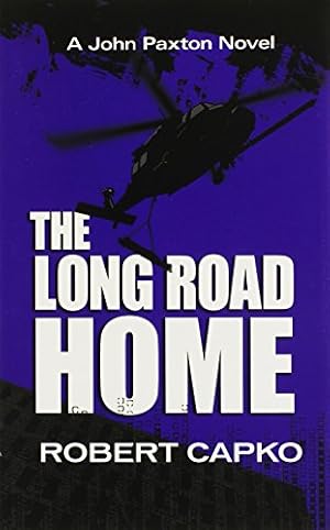 Imagen del vendedor de The Long Road Home by Capko, Robert [Paperback ] a la venta por booksXpress