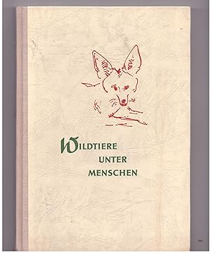 Image du vendeur pour Wildtiere unter Menschen mis en vente par Bcherpanorama Zwickau- Planitz