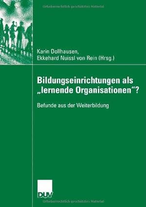 Seller image for Bildungseinrichtungen als "lernende Organisationen"?: Befunde aus der Weiterbildung (German Edition) [Paperback ] for sale by booksXpress