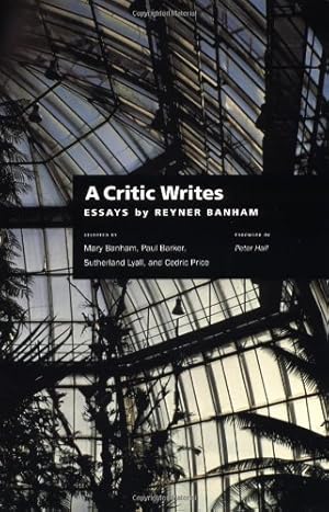 Seller image for A Critic Writes: Selected Essays by Reyner Banham (Centennial Books) by Banham, Reyner [Paperback ] for sale by booksXpress