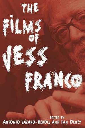 Seller image for The Films of Jess Franco (Contemporary Approaches to Film and Media Series) [Paperback ] for sale by booksXpress