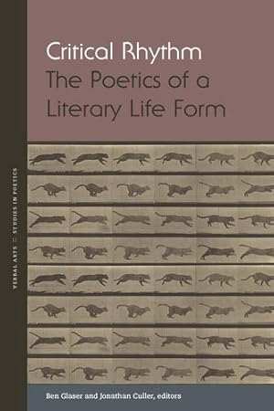Seller image for Critical Rhythm: The Poetics of a Literary Life Form (Verbal Arts: Studies in Poetics) [Paperback ] for sale by booksXpress