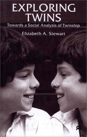 Seller image for Exploring Twins: Towards a Social Analysis of Twinship by Stewart, E. [Hardcover ] for sale by booksXpress