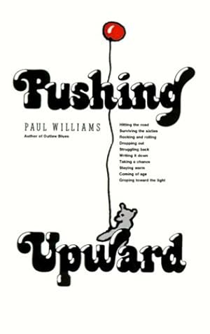 Imagen del vendedor de Pushing Upward by Williams, Paul [Paperback ] a la venta por booksXpress