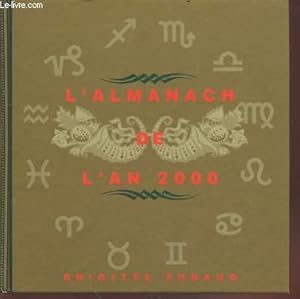 Immagine del venditore per L'almanach de l'an 2000 venduto da Le-Livre