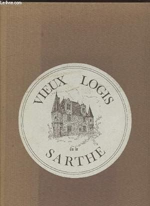 Seller image for Vieux logis de la Sarthe for sale by Le-Livre
