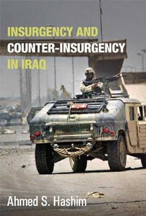 Seller image for Insurgency and Counter-Insurgency in Iraq by Ahmed S. Hashim [Hardcover ] for sale by booksXpress