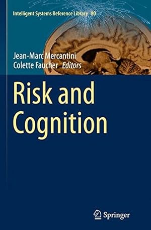 Seller image for Risk and Cognition (Intelligent Systems Reference Library) [Paperback ] for sale by booksXpress