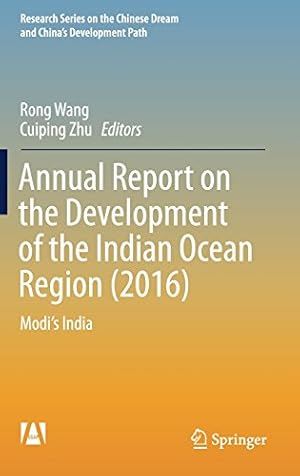 Imagen del vendedor de Annual Report on the Development of the Indian Ocean Region (2016): Modis India (Research Series on the Chinese Dream and Chinas Development Path) [Hardcover ] a la venta por booksXpress