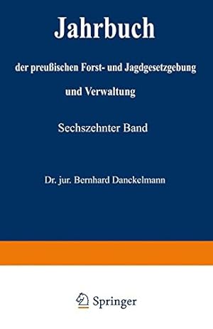Imagen del vendedor de Jahrbuch der Preu ischen Forst- und Jagdgesetzgebung und Verwaltung: Vierzehnter Band (German Edition) by Mundt, O. [Paperback ] a la venta por booksXpress