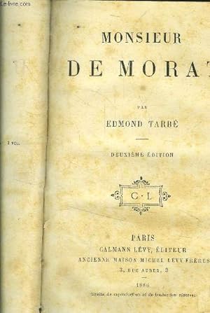 Imagen del vendedor de Monsieur de Morat, Deuxime dition a la venta por Le-Livre