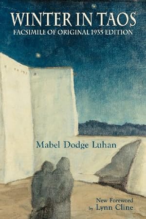 Image du vendeur pour Winter in Taos (Southwest Heritage) by Mabel Dodge Luhan [Paperback ] mis en vente par booksXpress