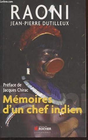 Image du vendeur pour Raoni : Mmoires d'un chef indien mis en vente par Le-Livre