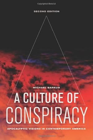 Seller image for A Culture of Conspiracy: Apocalyptic Visions in Contemporary America (Comparative Studies in Religion and Society) by Barkun, Michael [Paperback ] for sale by booksXpress