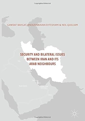 Immagine del venditore per Security and Bilateral Issues between Iran and its Arab Neighbours [Hardcover ] venduto da booksXpress