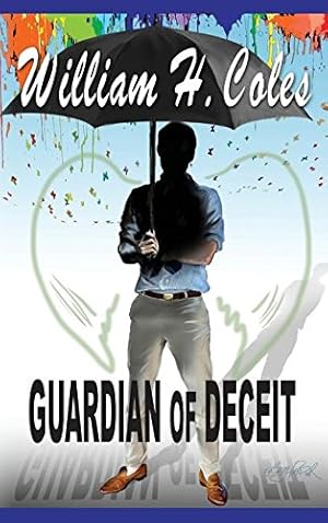 Seller image for Guardian of Deceit by Coles, William H. [Hardcover ] for sale by booksXpress