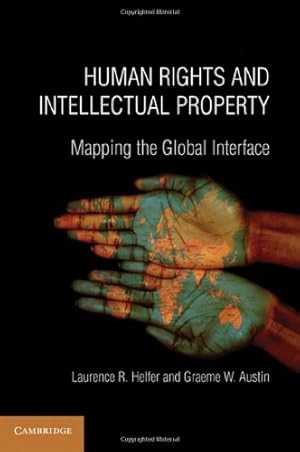 Seller image for Human Rights and Intellectual Property: Mapping the Global Interface by Helfer, Laurence R., Austin, Graeme W. [Hardcover ] for sale by booksXpress