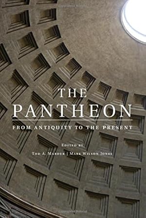 Immagine del venditore per The Pantheon: From Antiquity to the Present [Hardcover ] venduto da booksXpress