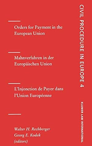 Immagine del venditore per Civil Procedures in EUrope: Orders for Payment, Vol 4 (Civil Procedure in Europe) [Hardcover ] venduto da booksXpress