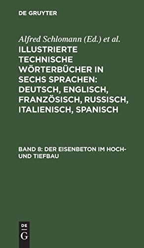 Immagine del venditore per Der Eisenbeton im Hoch- und Tiefbau (German Edition) [Hardcover ] venduto da booksXpress