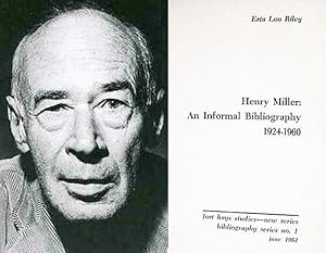 Henry Miller: / An Informal Bibliography / 1924 -- 1960 / Fort Hays Studies / New Series / Biblio...