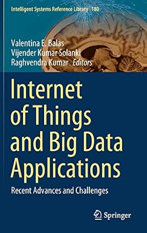 Imagen del vendedor de Internet of Things and Big Data Applications: Recent Advances and Challenges (Intelligent Systems Reference Library) [Hardcover ] a la venta por booksXpress