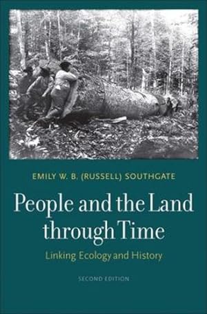 Seller image for People and the Land through Time: Linking Ecology and History, Second Edition by Southgate, Emily W. B. (Russell) [Paperback ] for sale by booksXpress
