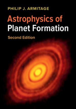 Image du vendeur pour Astrophysics of Planet Formation by Armitage, Philip J. [Hardcover ] mis en vente par booksXpress