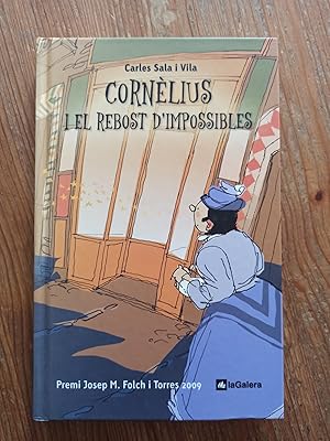 Imagen del vendedor de CORNELIUS I EL REBOST D IMPOSSIBLES : a la venta por LA TIENDA DE PACO