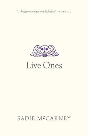 Immagine del venditore per Live Ones (Oskana Poetry and Poetics) by McCarney, Sadie [Paperback ] venduto da booksXpress