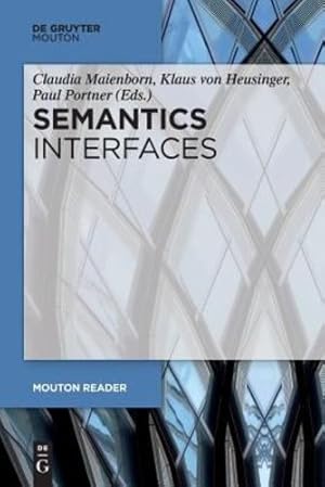 Immagine del venditore per Semantics Interfaces (Mouton Reader) [Paperback ] venduto da booksXpress