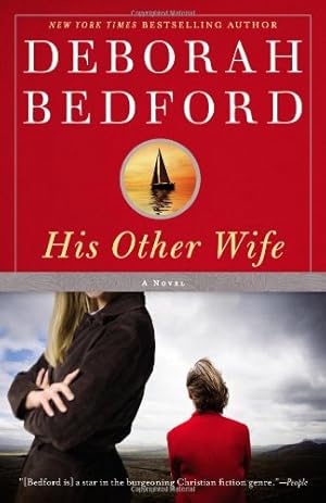 Seller image for His Other Wife: A Novel by Bedford, Deborah [Paperback ] for sale by booksXpress