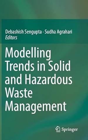 Seller image for Modelling Trends in Solid and Hazardous Waste Management [Hardcover ] for sale by booksXpress