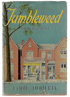 Tumbleweed A Biography