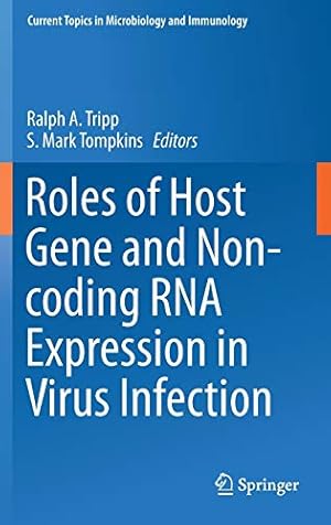 Seller image for Roles of Host Gene and Non-coding RNA Expression in Virus Infection (Current Topics in Microbiology and Immunology) [Hardcover ] for sale by booksXpress