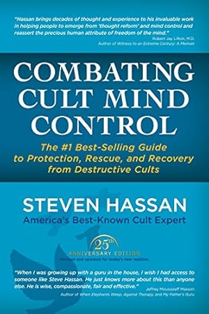 Immagine del venditore per Combating Cult Mind Control: The #1 Best-selling Guide to Protection, Rescue, and Recovery from Destructive Cults by Hassan, Steven [Paperback ] venduto da booksXpress